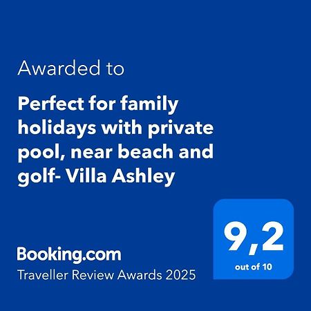 Perfect For Family Holidays With Private Pool, Near Beach And Golf- Villa Ashley คอสตา เด อันตีกัว ภายนอก รูปภาพ